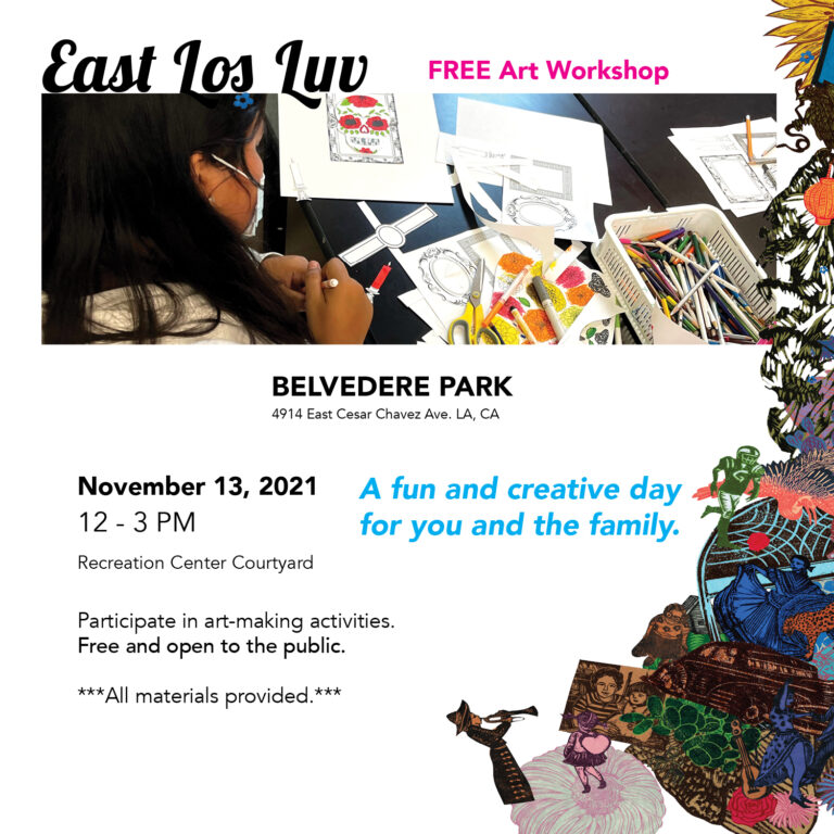 East Los Luv Belvedere Workshop East Los Angeles